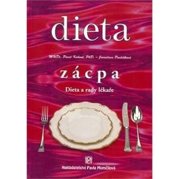 Dieta Zácpa: Dieta a rady lékaře (80-85936-31-3)