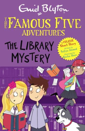 Famous Five Colour Short Stories: The Library Mystery - Enid Blyton, Ahmed Sufiya