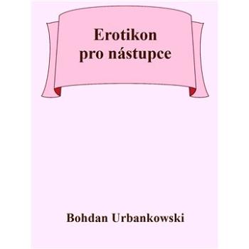 Erotikon pro nástupce (999-00-035-6494-8)