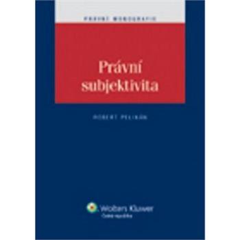 Právní subjektivita (978-80-7357-745-2)