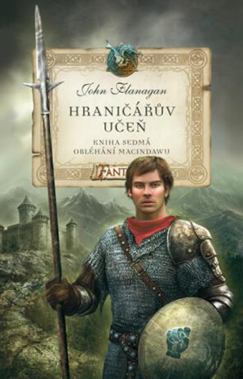 Hraničářův učeň - Obléhání Macindawu - John Flanagan