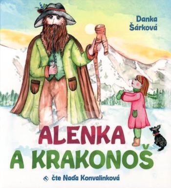 Alenka a Krakonoš (MP3-CD) - audiokniha