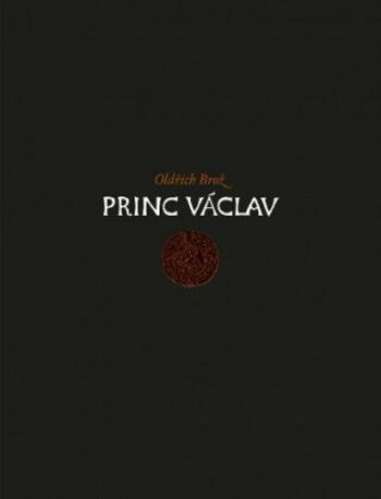 Princ Václav - Oldřich Brož - e-kniha