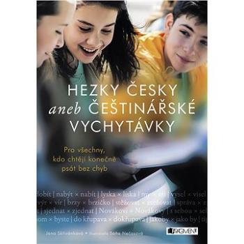 Hezky česky aneb Češtinářské vychytávky (978-80-253-3554-3)