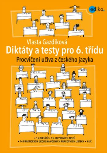 Diktáty a testy pro 6. třídu - Vlasta Gazdíková - e-kniha