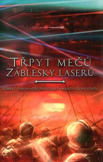 Třpyt mečů a záblesky laserů