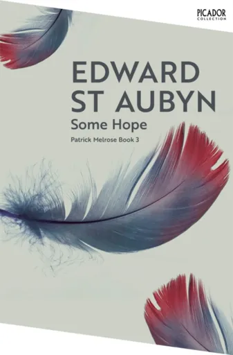 Some Hope - Edward St. Aubyn