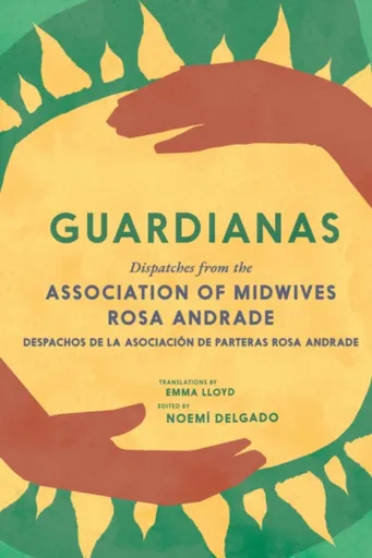 Guardianas - Noemi Delgado