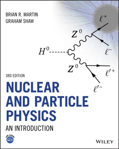 Nuclear and Particle Physics - Graham Bradshaw, Brian R.  Martin