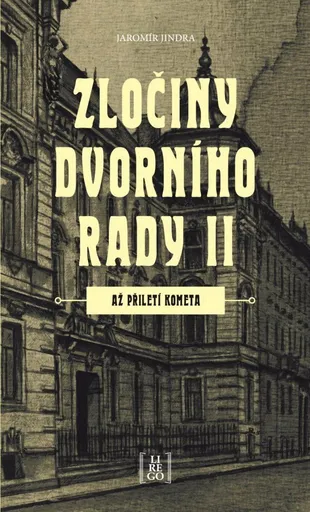 Zločiny dvorního rady II. - Jaromír Jindra