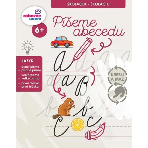ZÁBAVNÉ UCENÍ PÍŠEME ABECEDU Vzdělávací sešit, mix, velikost