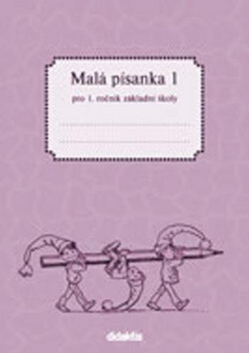 Malá písanka 1 pro 1. ročník základní školy - Jitka Halasová