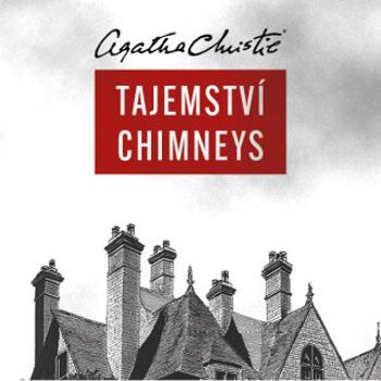 Tajemství Chimneys - Agatha Christie - audiokniha