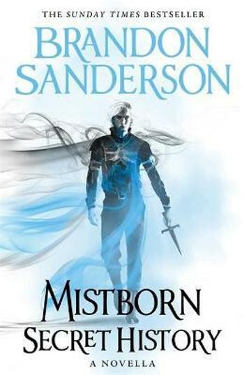 Mistborn: Secret History - Brandon Sanderson