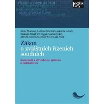 Zákon o zvláštních řízeních soudních: Komentář s důvodovou zprávou a judikaturou (978-80-7502-122-9)