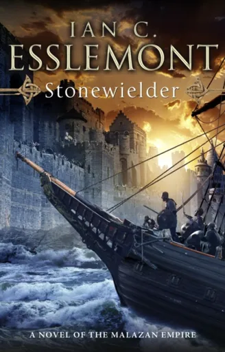 Stonewielder - Ian Cameron Esslemont
