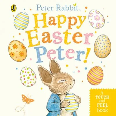 Peter Rabbit: Happy Easter Peter! - POTTER BEATRIX
