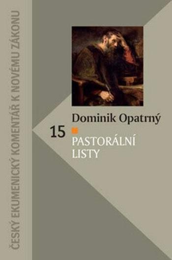 Pastorální listy - Dominik Opatrný