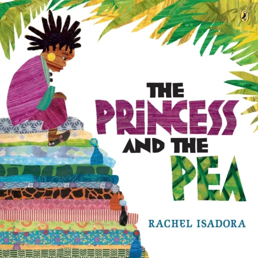 The Princess and the Pea - Rachel Isadora