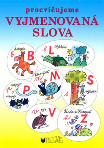 Procvičujeme vyjmenovaná slova - Vlasta Blumentrittová