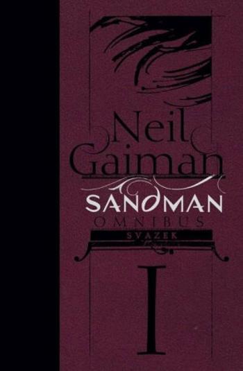 Sandman omnibus svazek I. (základní verze) - Neil Gaiman, Bryan Talbot, Sam Kieth, Dave McKean