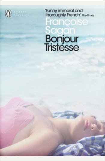 Bonjour Tristesse and A Certain Smile - Francoise Saganová