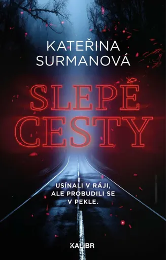 Slepé cesty - Kateřina Surmanová