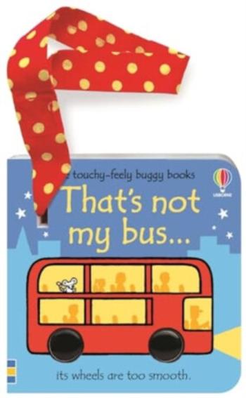 That's not my bus... buggy book - Watt Fiona