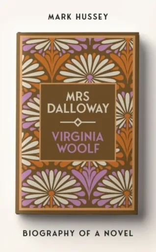 Mrs Dalloway - Mark Hussey