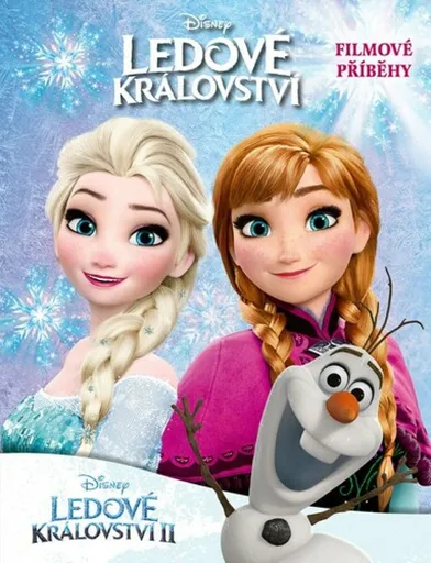 Ledové království a Ledové království 2 - kolektiv autorů