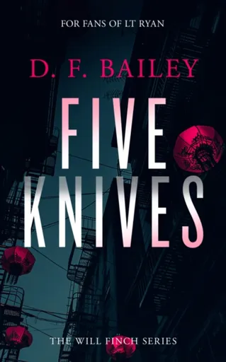 Five Knives - D.F. Bailey