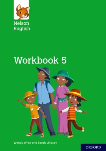 Nelson English: Year 5/Primary 6: Workbook 5 - Wendy Wren, Lindsay Sarah
