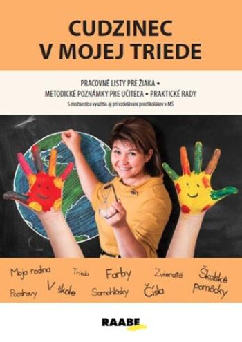 Cudzinec v mojej triede - Jana Rohová