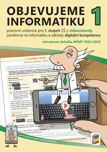 Objevujeme informatiku 1, pracovní učebnice pro 1. stupeň s videonávody (4-17)