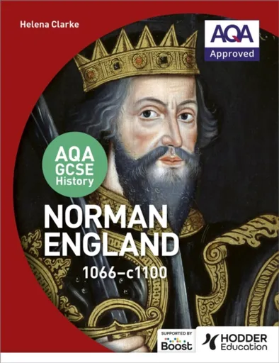 AQA GCSE History: Norman England, 1066-1100 - Helena Clarke