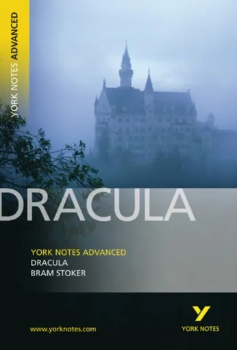 Dracula: York Notes Advanced - for 2026, 2027 exams - Bram Stoker, Tba