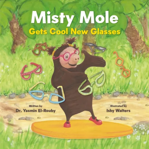 Misty Mole Gets New Glasses - Yasmin El-Rouby