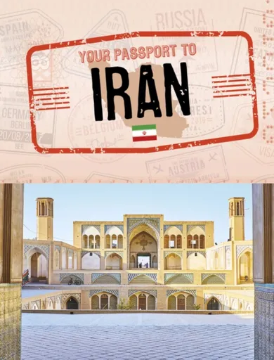 Your Passport to Iran - Sara Petersohn