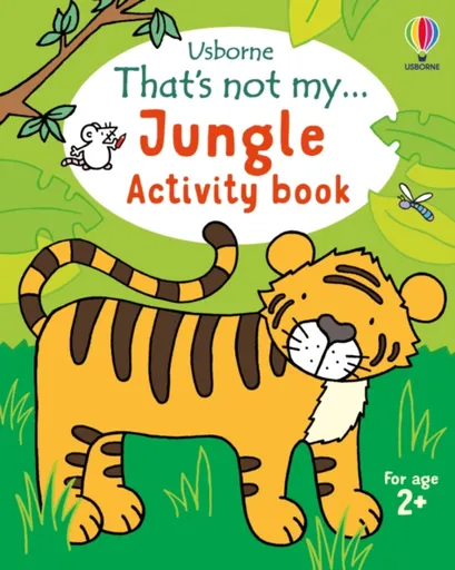 That's not my... Jungle Activity Book - Dickins Rosie, Matthew Oldham