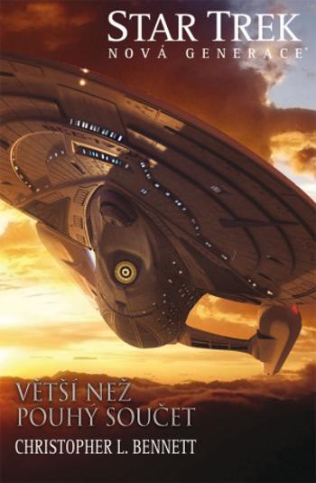 Star Trek: Nová generace  Větší než pouhý součet - Christopher L. Bennett - e-kniha