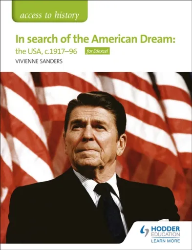 Access to History: In search of the American Dream: the USA, c1917â€“96 for Edexcel - Vivienne Sanders