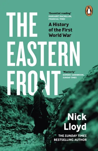 The Eastern Front - Nick Lloyd