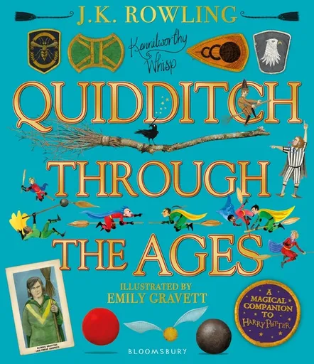 Quidditch Through the Ages - Illustrated Edition - Joanne K. Rowlingová