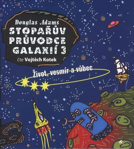 Stopařův průvodce galaxií 3 (MP3-CD) - audiokniha
