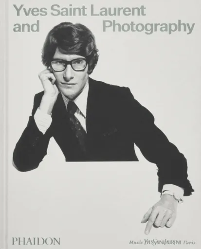 Yves Saint Laurent and Photography