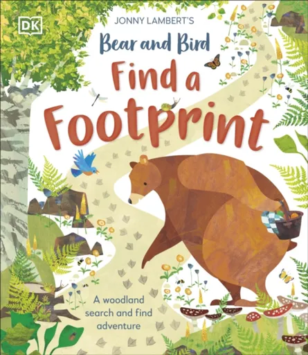 Jonny Lambertâ€™s Bear and Bird: Find a Footprint - Jonny Lambert