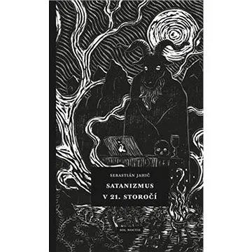 Satanizmus v 21. storočí (978-80-973292-8-0)