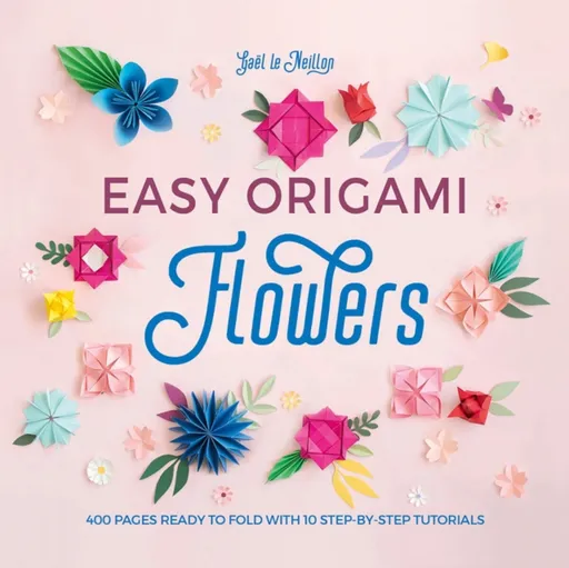 Easy Origami Flowers - GaeL  Le Neillon