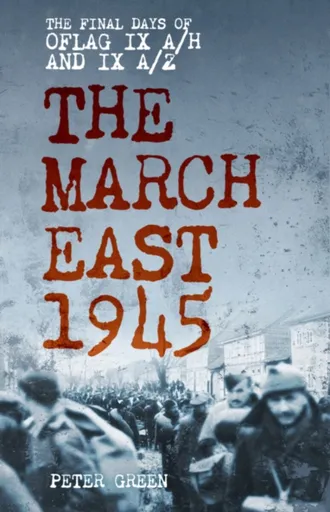 The March East 1945 - Peter Green