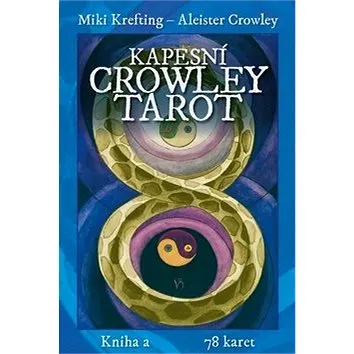 Kapesní Crowley Tarot: Kniha a 78 karet (978-80-7370-535-0)